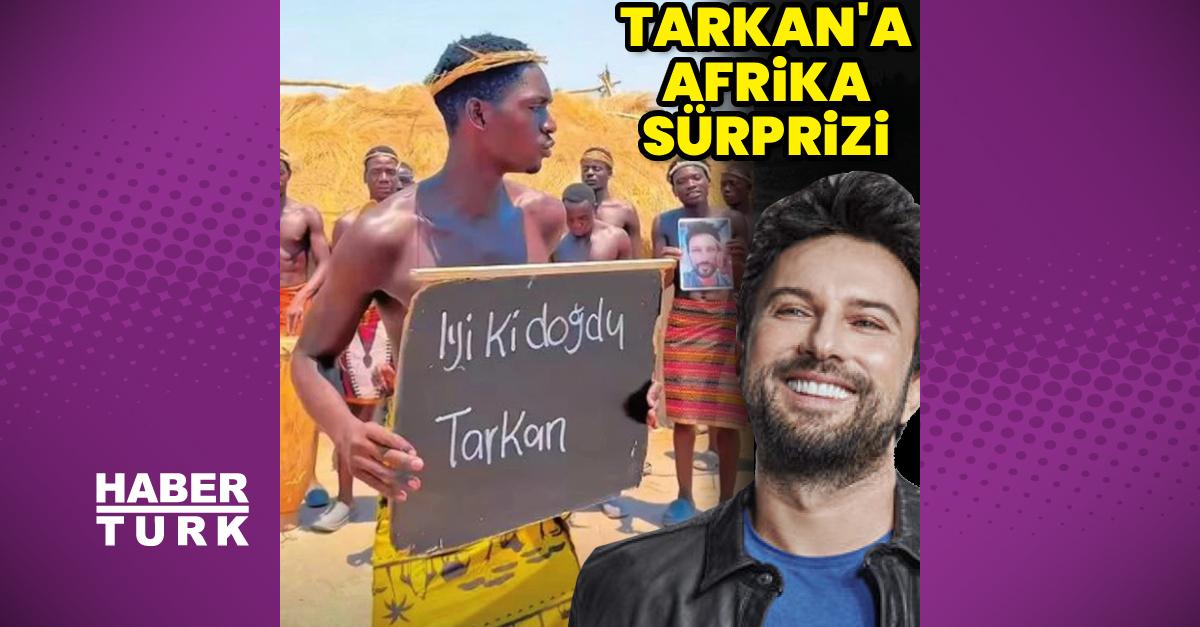 Tarkan 54. yaşını Afrika'dan gelen sürprizle kutladı